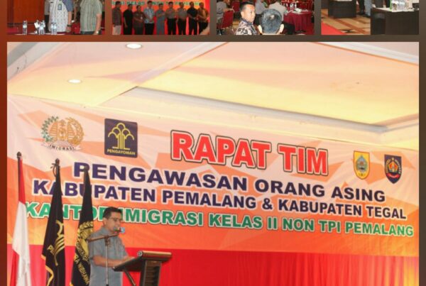 Diseminasi Tata Cara Pengawasan Orang Asing Kabupaten Pemalang & Kabupaten Tegal dan Tukar Menukar Data Informasi Berbasis SIDOA
