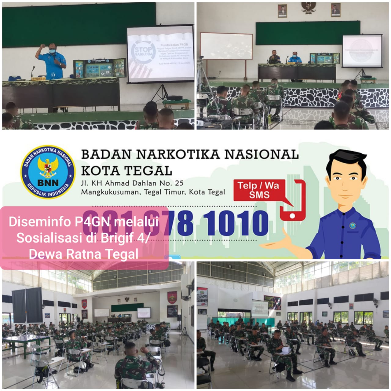 Diseminasi Informasi P4GN Kepada Prajurit Brigif 04 Dewa Ratna Tegal Diseminasi Informasi P4GN Kepada Prajurit Brigif 04 Dewa Ratna Tegal