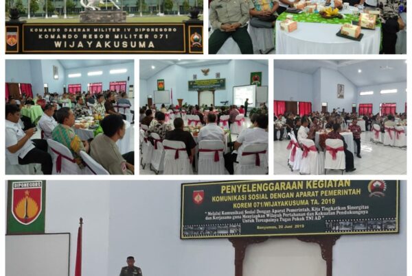 Komunikasi Sosial Dengan Aparat Pemerintah - Korem 071/Wijayakusuma T.A. 2019