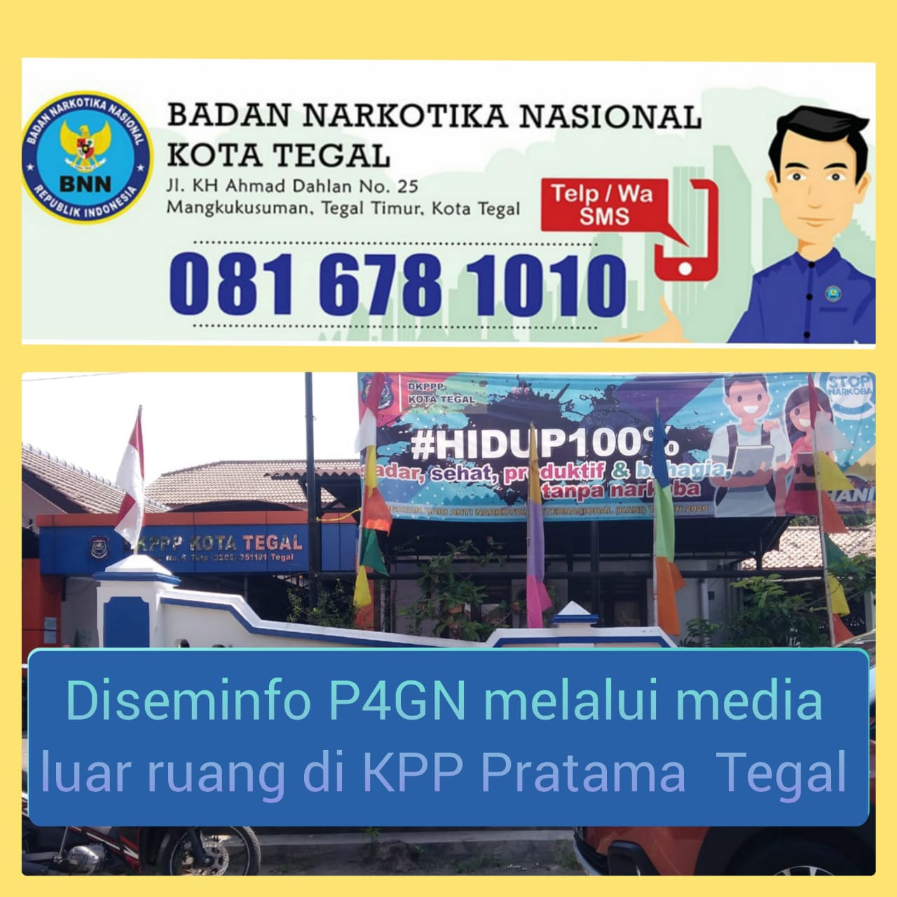 Diseminasi Informasi P4GN di KPP Pratama Kota Tegal Diseminasi Informasi P4GN di KPP Pratama Kota Tegal
