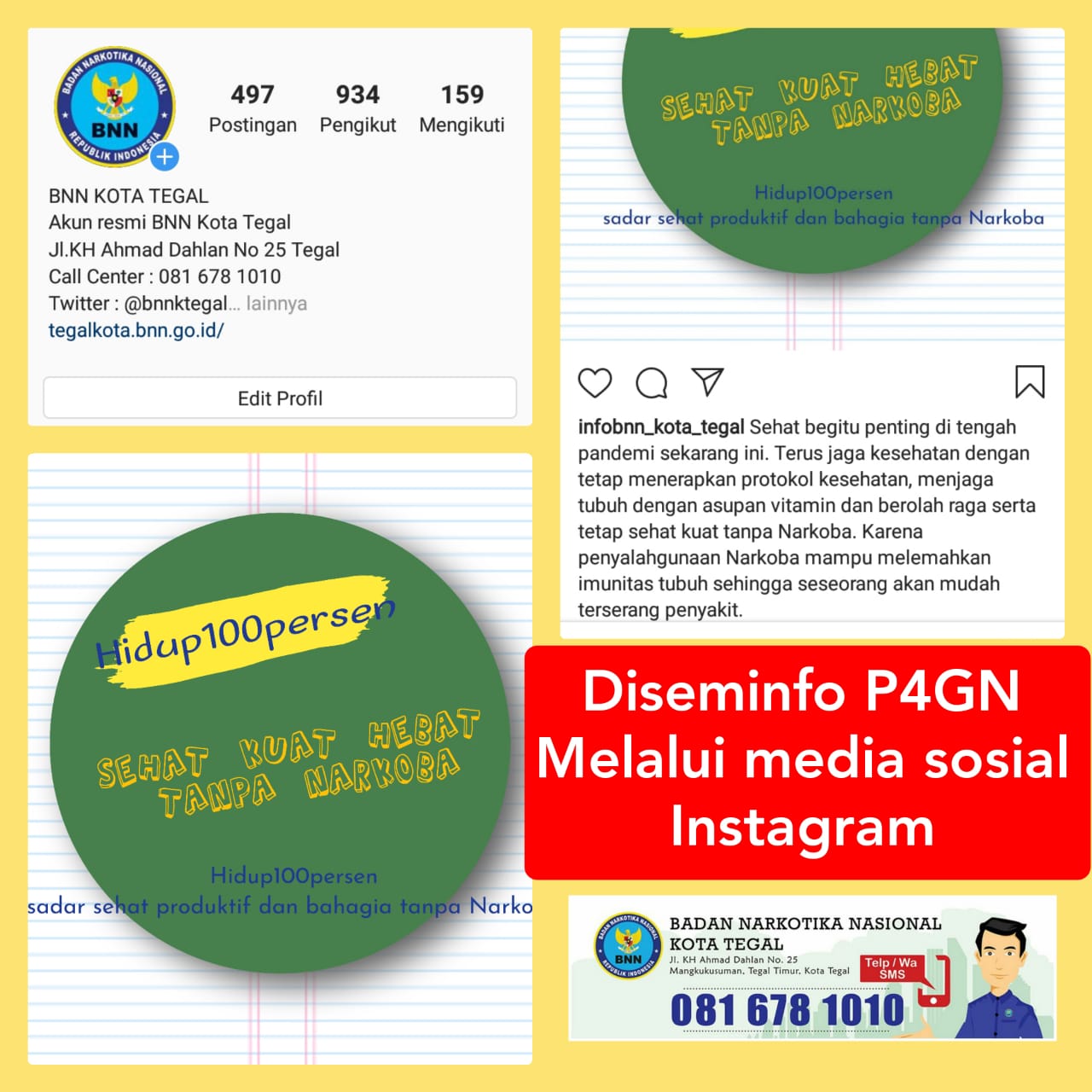 Diseminasi Informasi P4GN melalui Instagram BNNK Tegal Diseminasi Informasi P4GN melalui Instagram BNNK Tegal