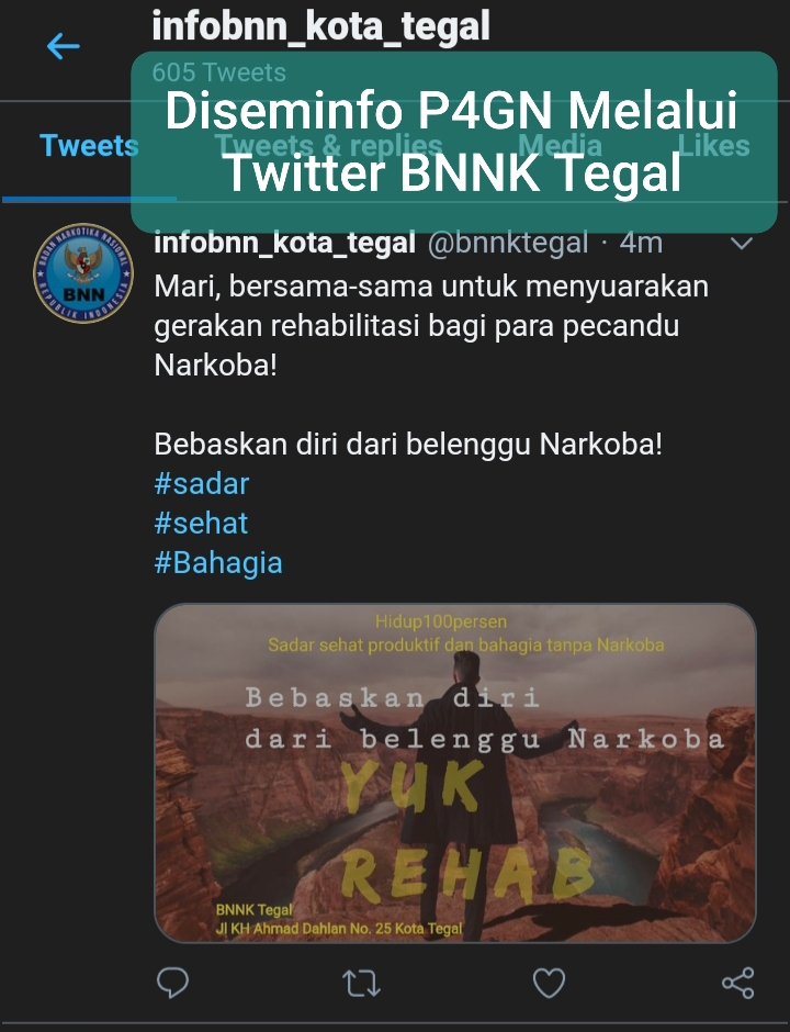 Diseminasi Informasi P4GN melalui Twitter BNNK Tegal Diseminasi Informasi P4GN melalui Twitter BNNK Tegal