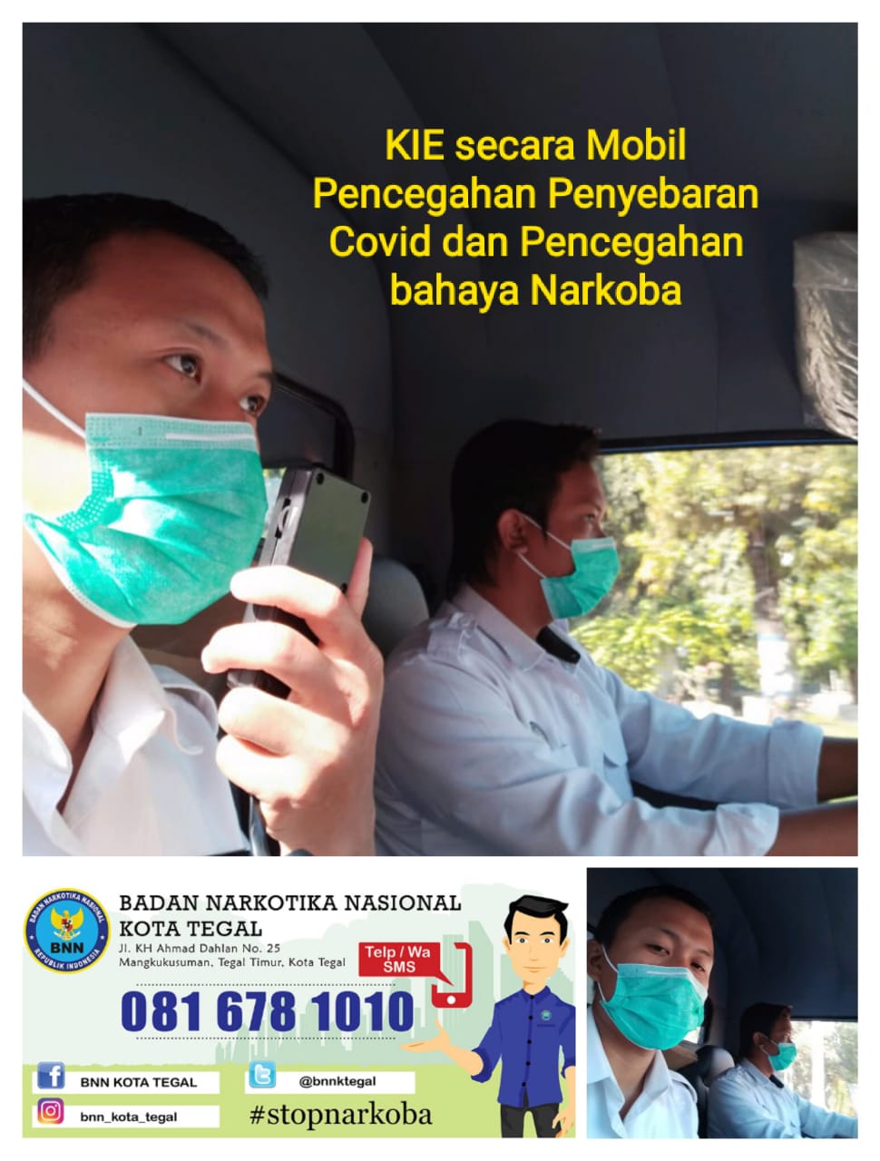 KIE P4GN dan Pencegahan penyebaran Virus Corona secara Mobile di Jalan Sembilang- Jl. kapten Sudibyo Kota Tegal KIE P4GN dan Pencegahan penyebaran Virus Corona secara Mobile di Jalan Sembilang- Jl. kapten Sudibyo Kota Tegal