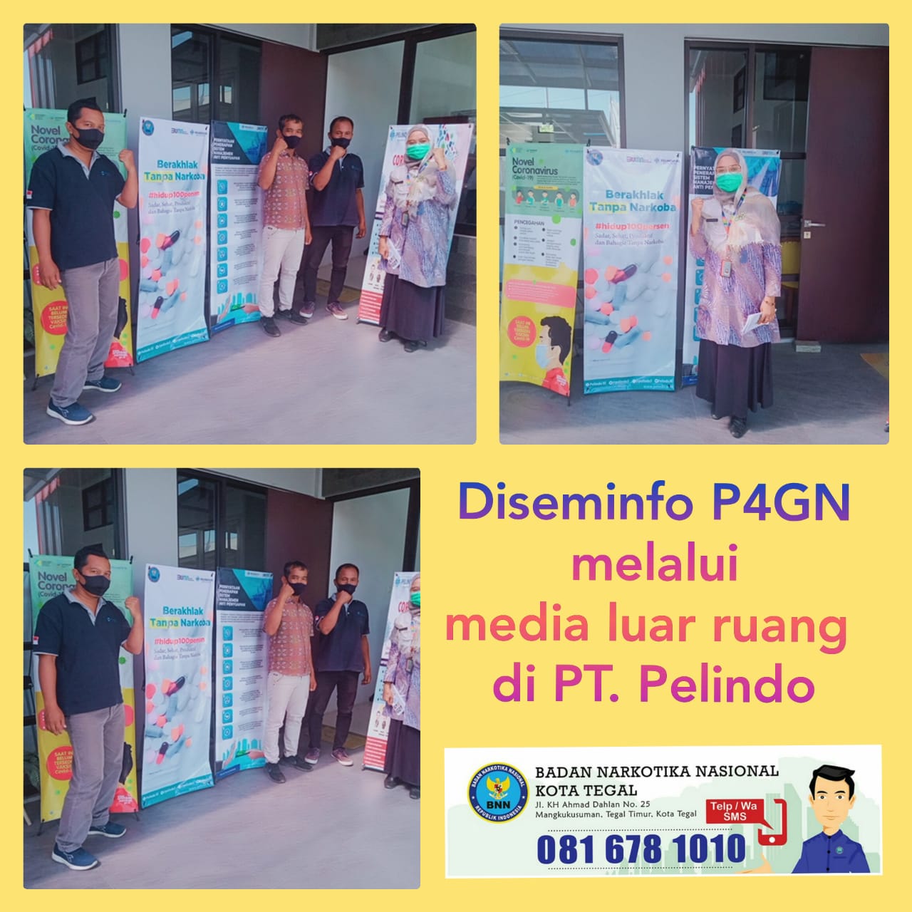 Kegiatan Diseminasi Informasi melalui media luar ruang di PT. Pelindo Kota Tegal Kegiatan Diseminasi Informasi melalui media luar ruang di PT. Pelindo Kota Tegal