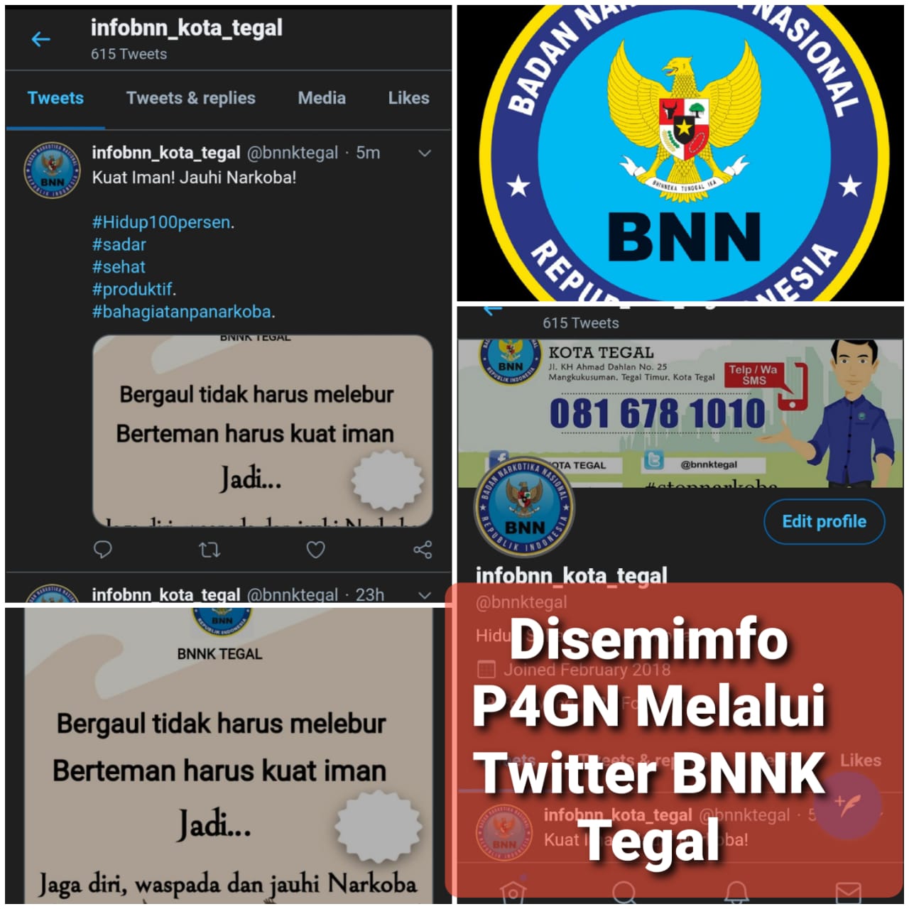 Penyampaian Informasi P4GN melalui Twitter BNNK Tegal Penyampaian Informasi P4GN melalui Twitter BNNK Tegal