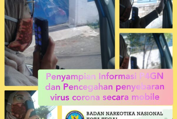 Penyampaian Informasi P4GN dan pencegahan virus corona secara mobile