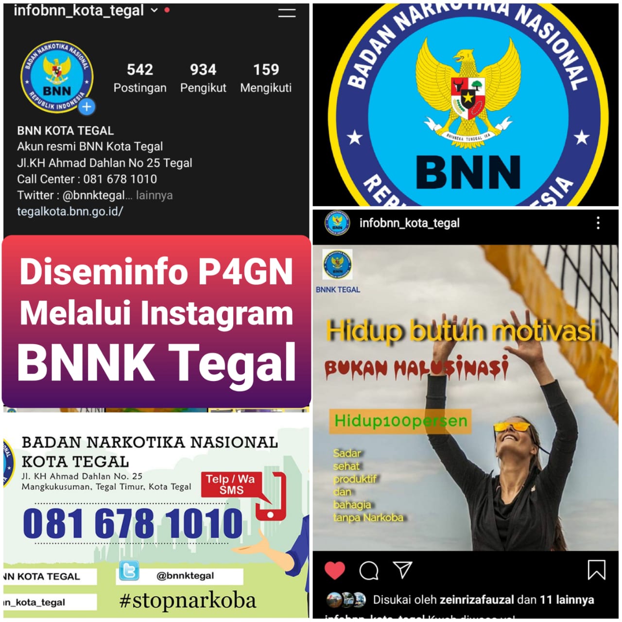 Penyampaian Informasi P4GN melalui Instagram BNNK Tegal Penyampaian Informasi P4GN melalui Instagram BNNK Tegal