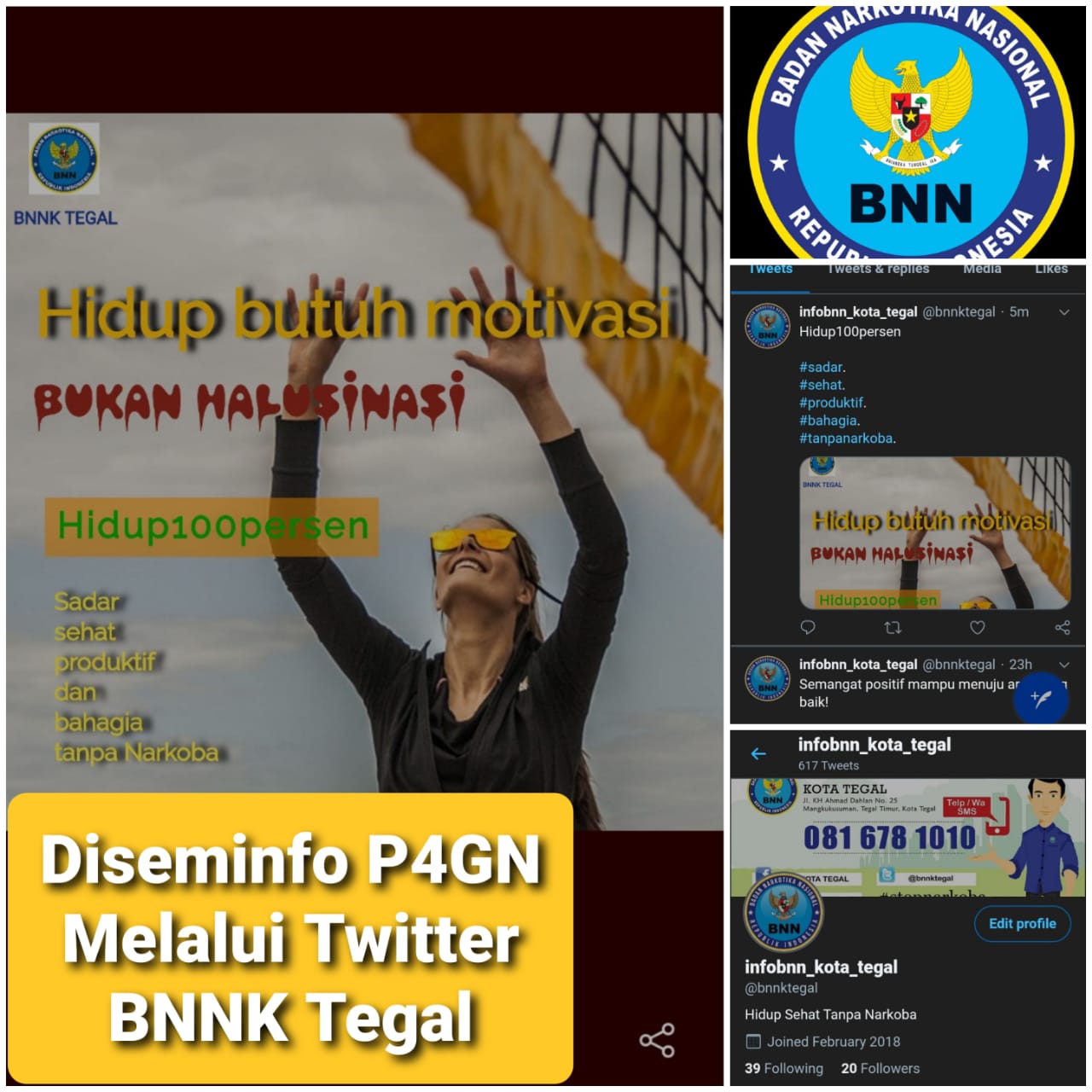 Penyampaian Informasi P4GN melalui Twitter BNNK Tegal Penyampaian Informasi P4GN melalui Twitter BNNK Tegal