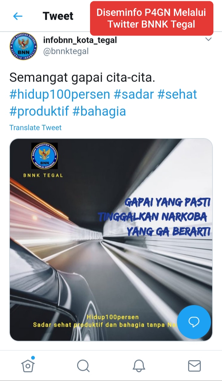 Penyampaian Informasi P4GN melalui twitter BNNK Tegal. Penyampaian Informasi P4GN melalui twitter BNNK Tegal.