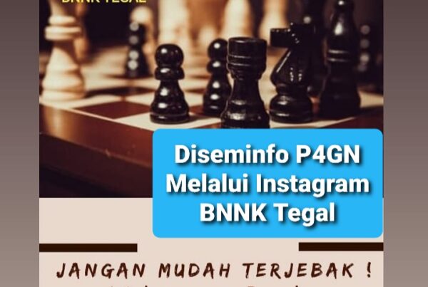 Penyampaian Informasi P4GN melalui Instagram BNNK Tegal