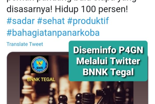 Penyampaian Informasi P4GN melalui Twitter BNNK Tegal