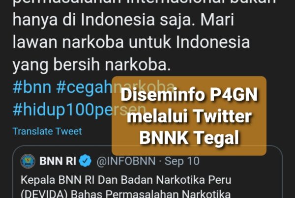 Penyampaian Informasi P4GN melalui Twitter BNNK Tegal