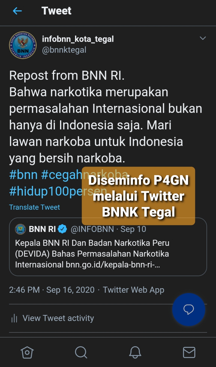Penyampaian Informasi P4GN melalui Twitter BNNK Tegal Penyampaian Informasi P4GN melalui Twitter BNNK Tegal