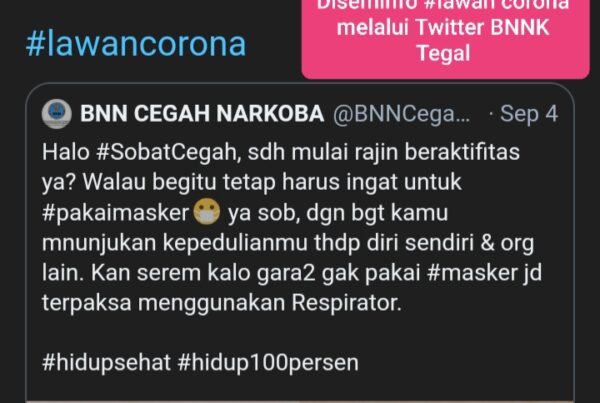 Penyampaian Informasi lawan corona melalui twitter BNNK Tegal