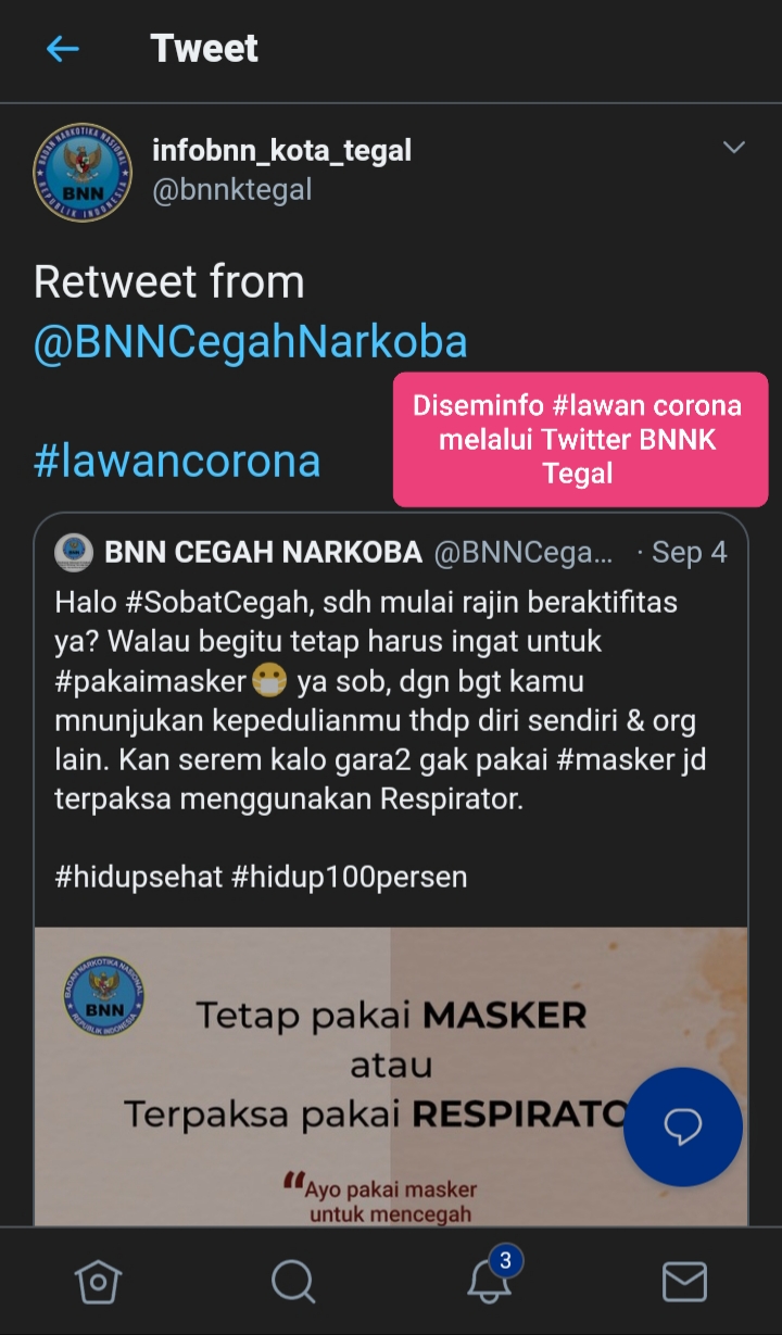 Penyampaian Informasi lawan corona melalui twitter BNNK Tegal Penyampaian Informasi lawan corona melalui twitter BNNK Tegal