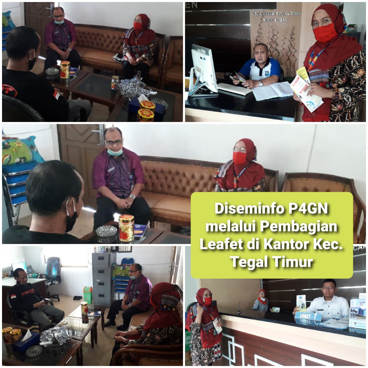 Diseminasi Informasi P4GN melalui pembagian Leaflet kepada Pegawai Kantor Kec. Tegal Timur Diseminasi Informasi P4GN melalui pembagian Leaflet kepada Pegawai Kantor Kec. Tegal Timur
