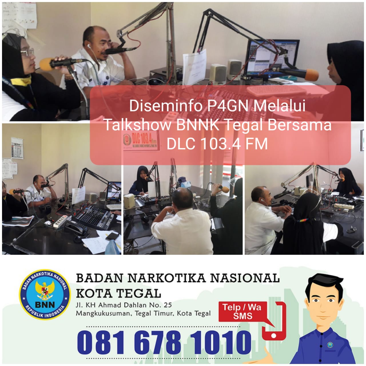 Diseminasi Informasi melalui Talkshow siaran langsung Radio DLC FM Tegal Diseminasi Informasi melalui Talkshow siaran langsung Radio DLC FM Tegal