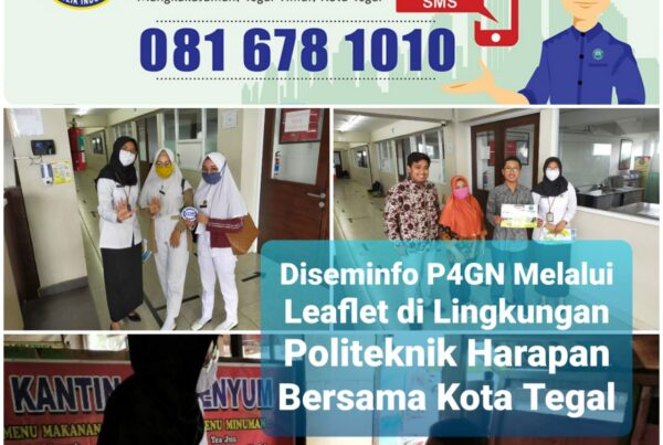 Diseminfo P4GN melalui pembagian leaflet di Kampus Politeknik Harapan Bersama Kota Tegal Diseminfo P4GN melalui pembagian leaflet di Kampus Politeknik Harapan Bersama Kota Tegal