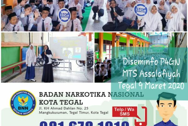 Diseminasi Informasi P4GN di melalui sosialisasi bahaya Narkoba kepada pelajar dan guru MTS Assalafiyah Kota Tegal