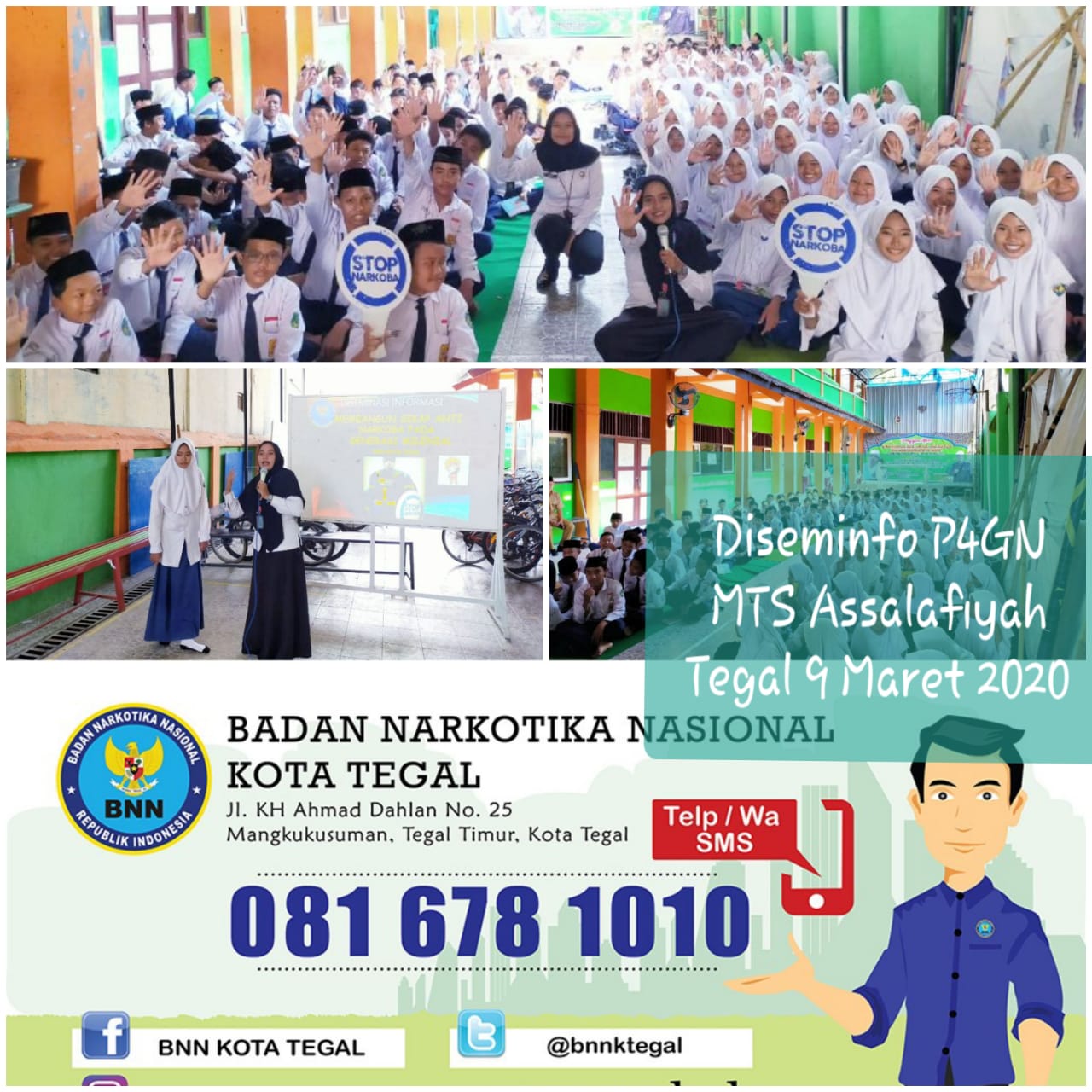 Diseminasi Informasi P4GN di melalui sosialisasi bahaya Narkoba kepada pelajar dan guru MTS Assalafiyah Kota Tegal Diseminasi Informasi P4GN di melalui sosialisasi bahaya Narkoba kepada pelajar dan guru MTS Assalafiyah Kota Tegal
