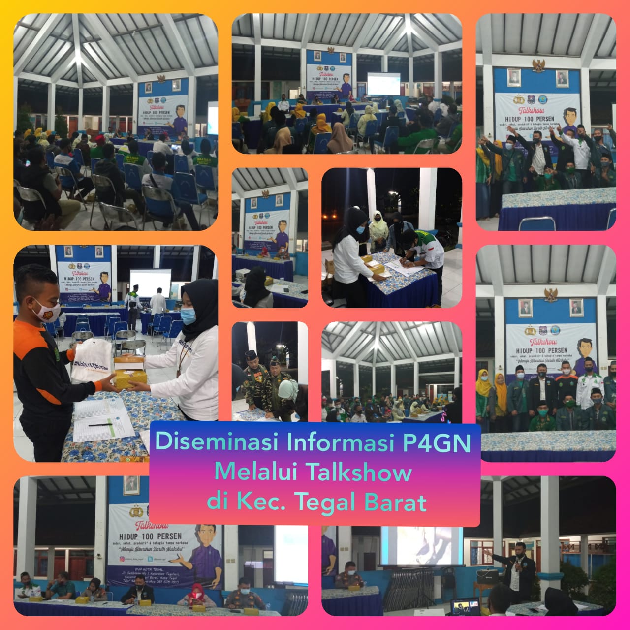 Diseminasi Informasi P4GN melalui talkshow Hidup 100 persen di Kec. Tegal Barat Diseminasi Informasi P4GN melalui talkshow Hidup 100 persen di Kec. Tegal Barat