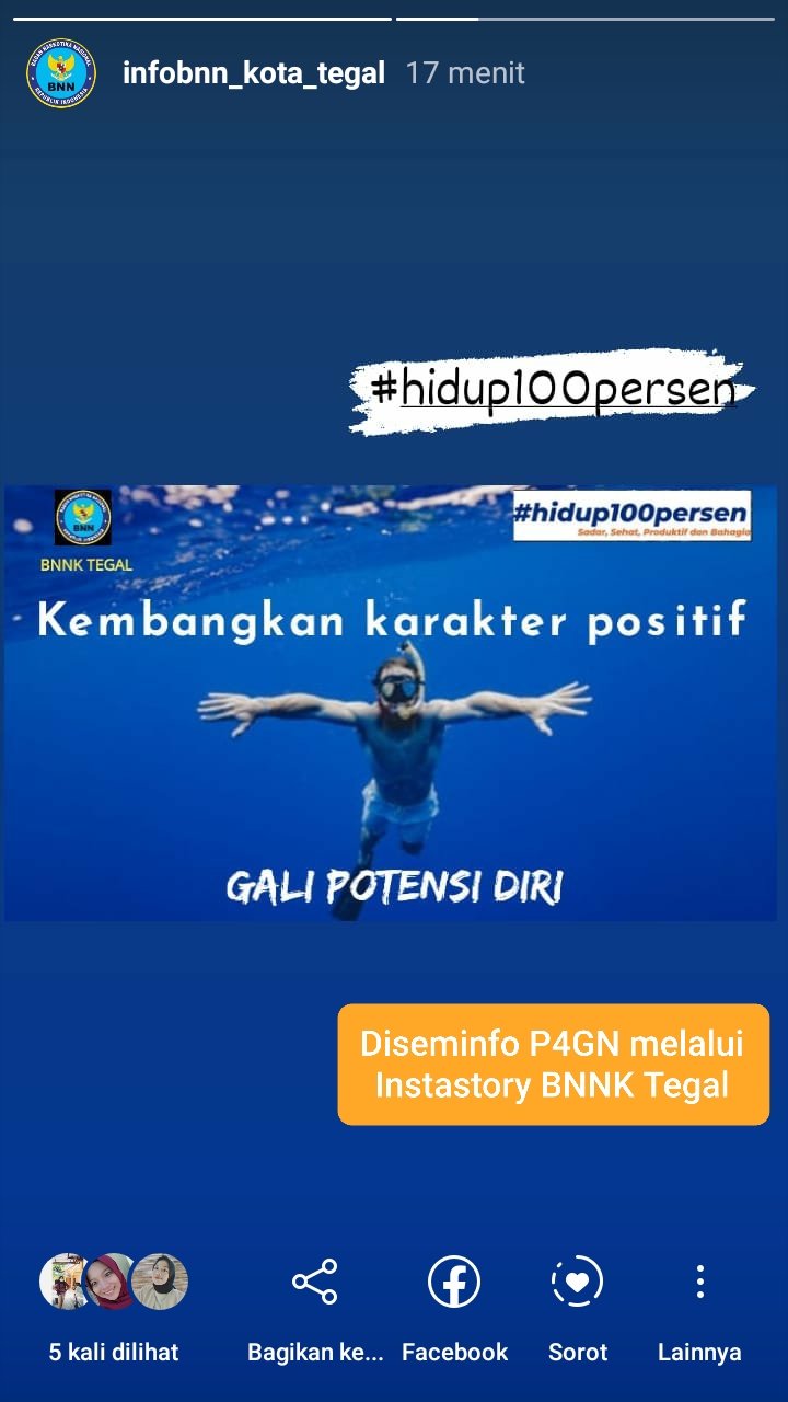 Diseminasi Informasi P4GN melalui Instastory BNNK Tegal Diseminasi Informasi P4GN melalui Instastory BNNK Tegal