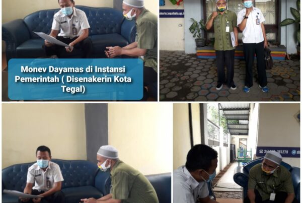 Monitoring dan Evaluasi Program Pemberdayaan masyarakat di Instansi Pemerintah (Disnakerin Kota Tegal) Monitoring dan Evaluasi Program Pemberdayaan masyarakat di Instansi Pemerintah (Disnakerin Kota Tegal)
