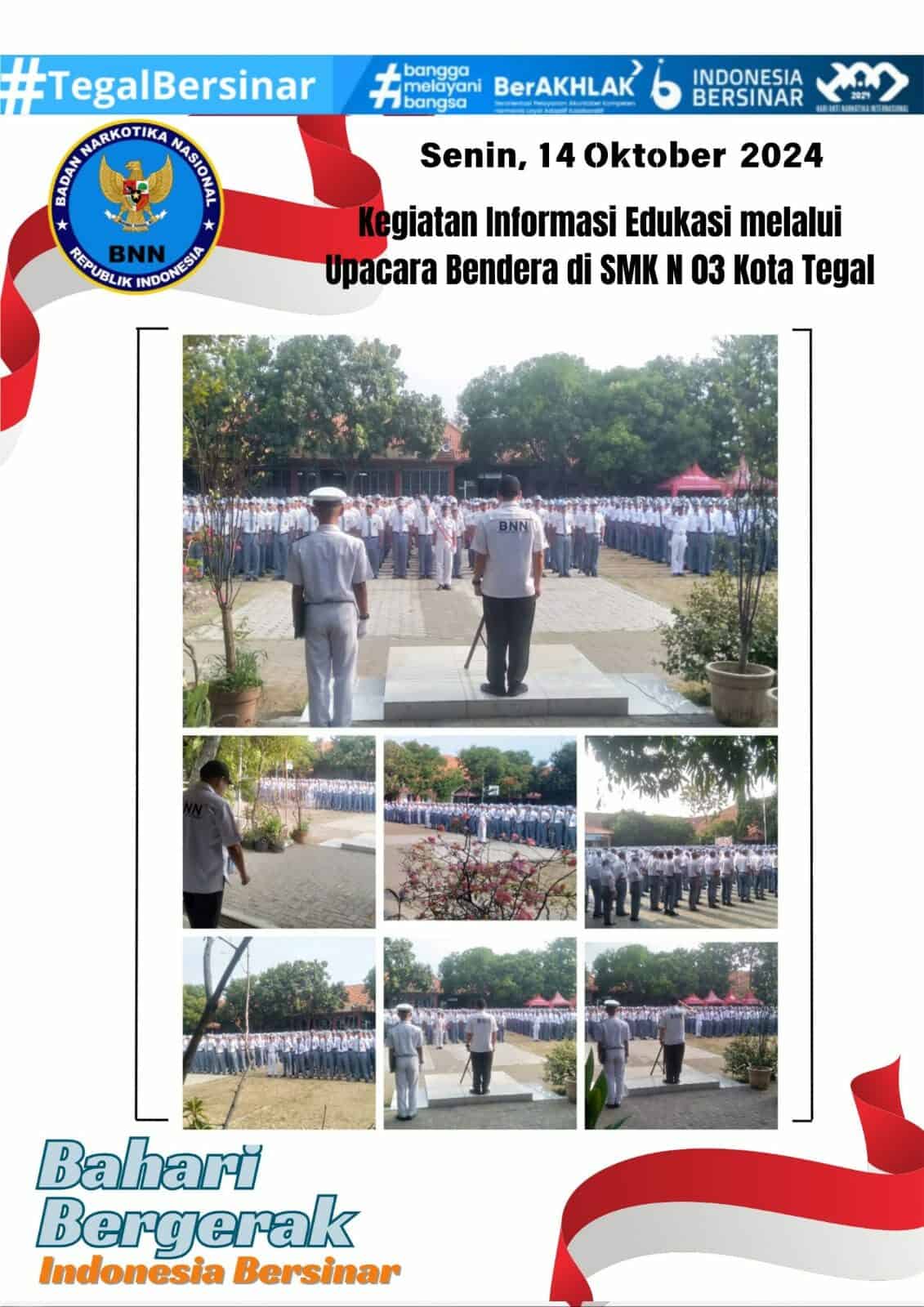 Kegiatan Informasi Edukasi melalui Upacara Bendera di SMK N 03 Kota Tegal Kegiatan Informasi Edukasi melalui Upacara Bendera di SMK N 03 Kota Tegal