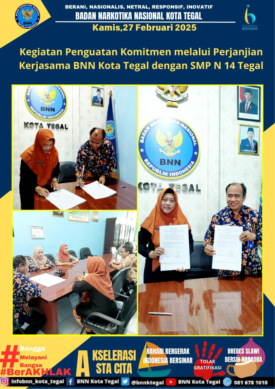 Kegiatan Penguatan Komitmen melalui Perjanjian Kerjasama BNN Kota Tegal dengan SMP N 14 Kota Tegal Kegiatan Penguatan Komitmen melalui Perjanjian Kerjasama BNN Kota Tegal dengan SMP N 14 Kota Tegal