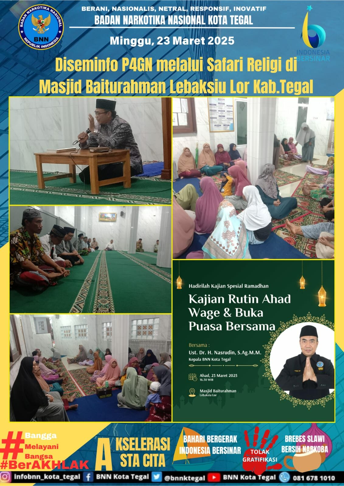 Kegiatan Diseminfo P4GN melalui Safari Religi di Masjid Baiturahman Lebaksiu Lor Kegiatan Diseminfo P4GN melalui Safari Religi di Masjid Baiturahman Lebaksiu Lor