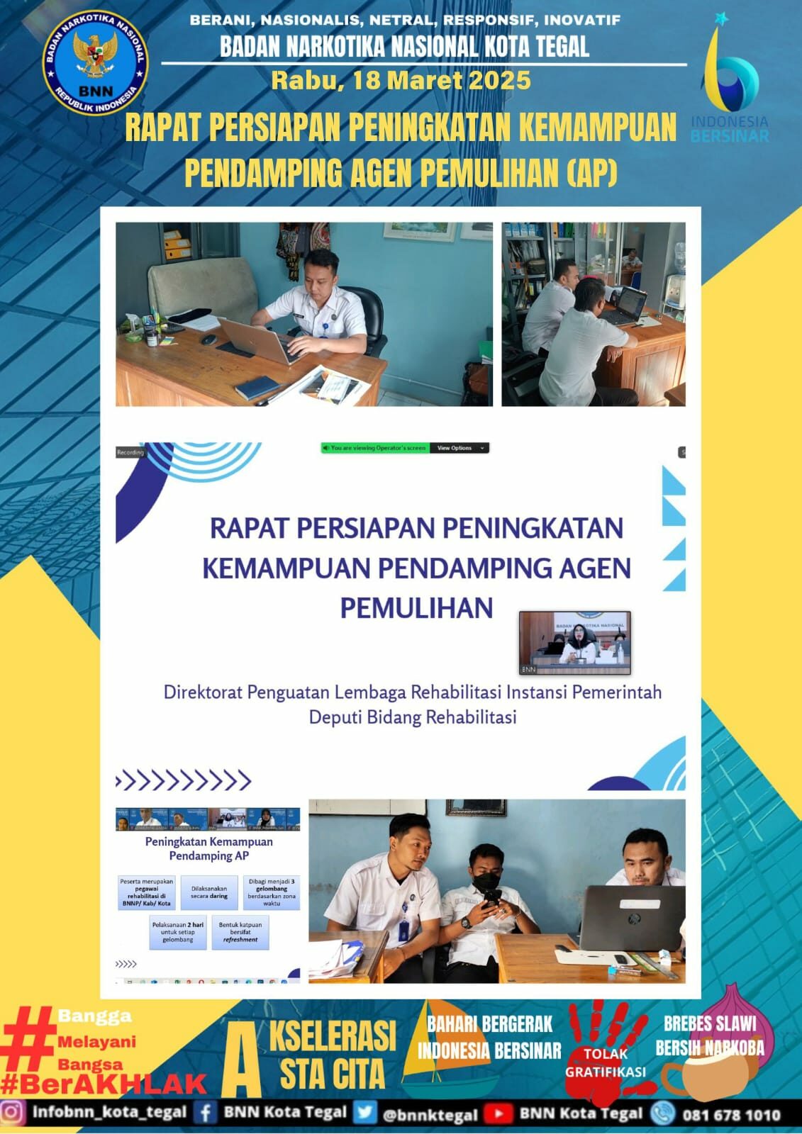 Kegiatan Rapat Persiapan Peningkatan Kemampuan Pendampingan Agen Pemulihan (AP) di BNNP/Kabupaten/Kota. Kegiatan Rapat Persiapan Peningkatan Kemmpuan Pendampingan Agen Pemulihan (AP) di BNNP/Kabupaten/Kota.