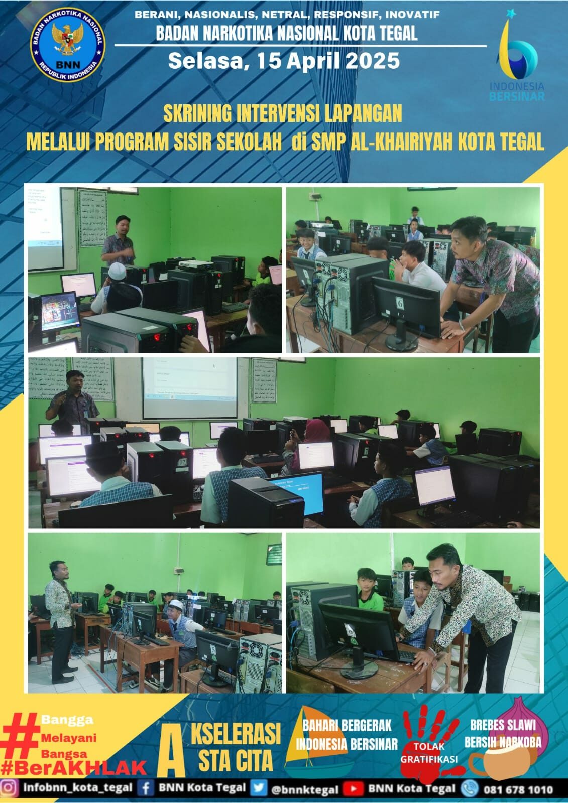 Kegiatan Skrining Intervensi Lapangan (SIL) melalui Program SISIR SEKOLAH di SMP Al-Khairiyah Kota Tegal Kegiatan Skrining Intervensi Lapangan (SIL) melalui Program SISIR SEKOLAH di SMP Al-Khairiyah Kota Tegal